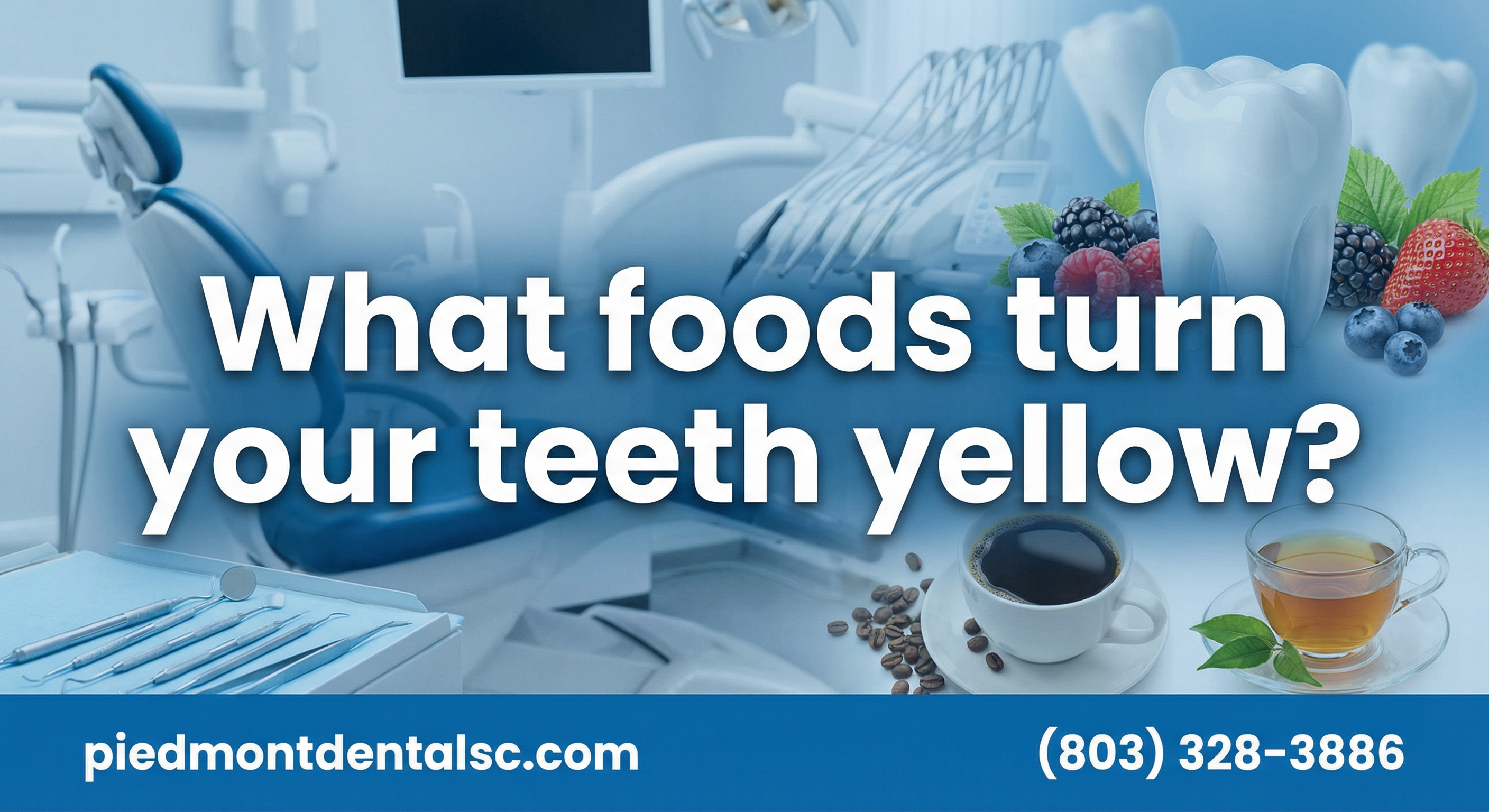 Foods That Stain Teeth: What Turns Your Teeth Yellow?